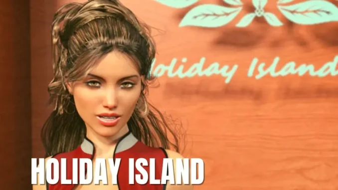 You are currently viewing Holiday Island Walkthrough & Guide