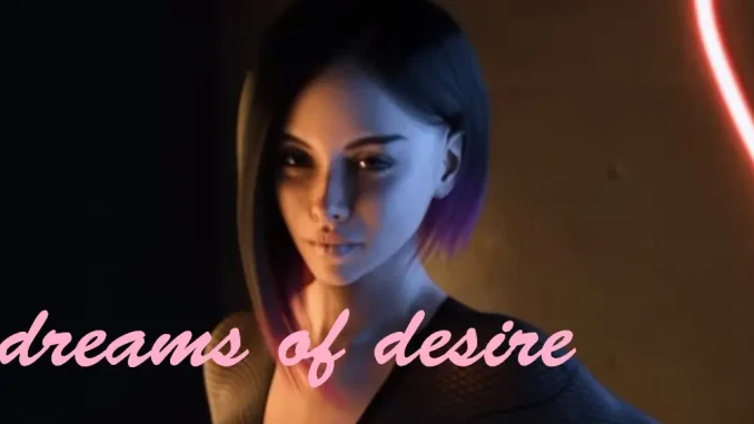 You are currently viewing Dreams of Desire Walkthrough 2023