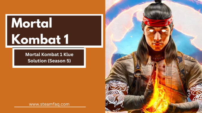 Mortal Kombat 1 Klue Solution (Season 5)