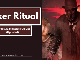 Sker Ritual Miracles Full List (Updated)