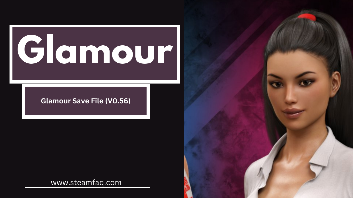 Glamour Save File (V0.56)