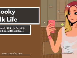 Spooky Milk Life Save File (V0.61.4p) [Cheat Codes]