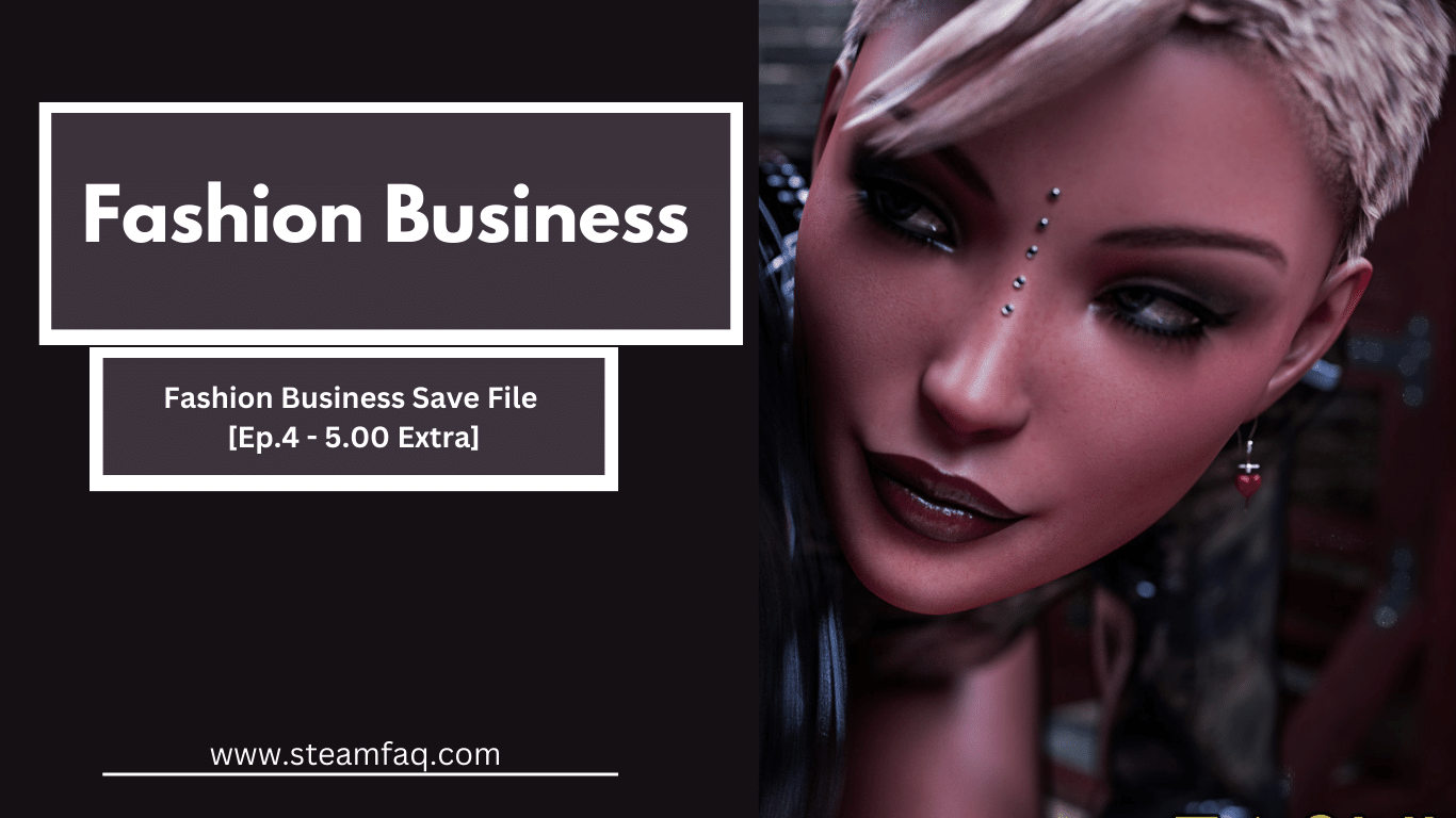 Fashion Business Save File [Ep.4 - 5.00 Extra]