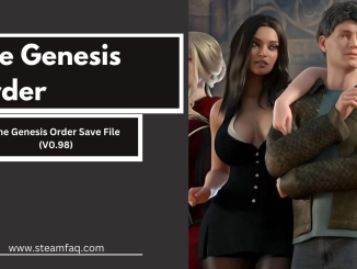 The Genesis Order Save File (V0.98)