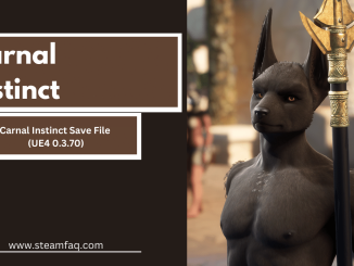 Carnal Instinct Save File (UE4 0.3.70)