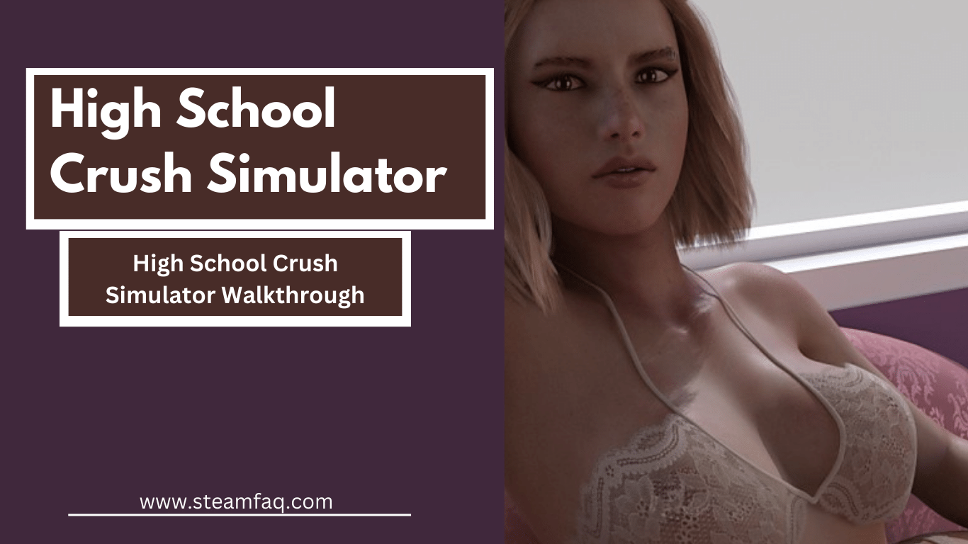 High School Crush Simulator Walkthrough