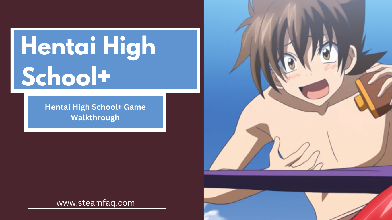 Hentai High School+ Game Walkthrough