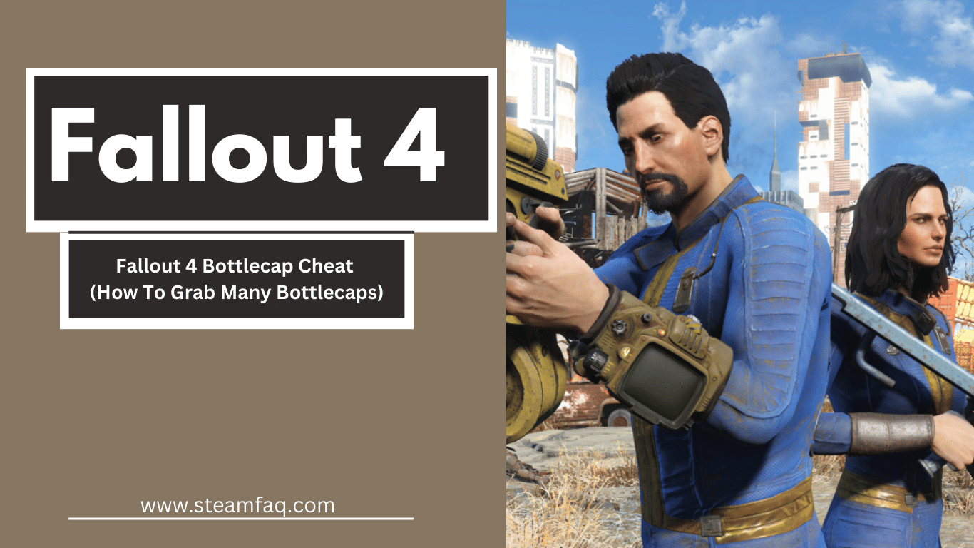 Fallout 4 Bottlecap Cheat (How To Grab Many Bottlecaps)