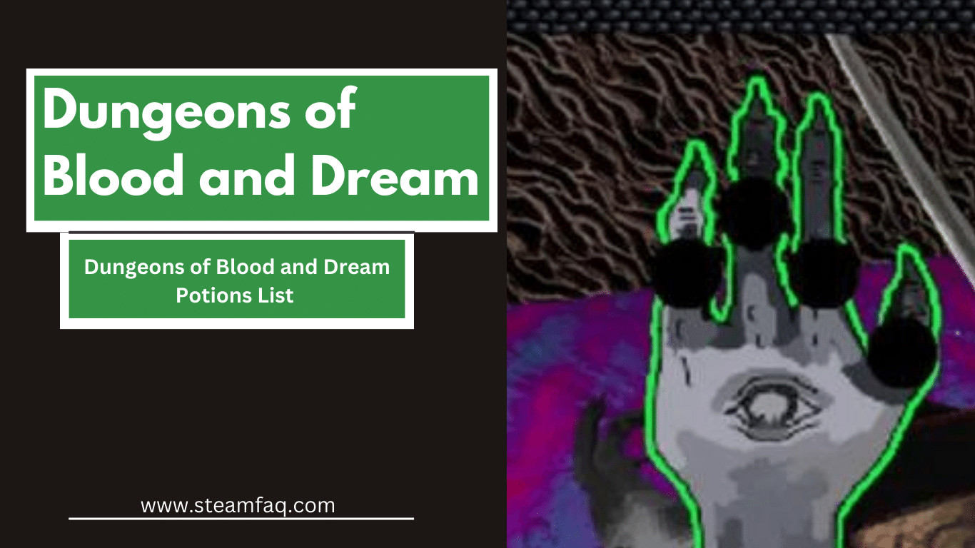 Dungeons of Blood and Dream Potions List