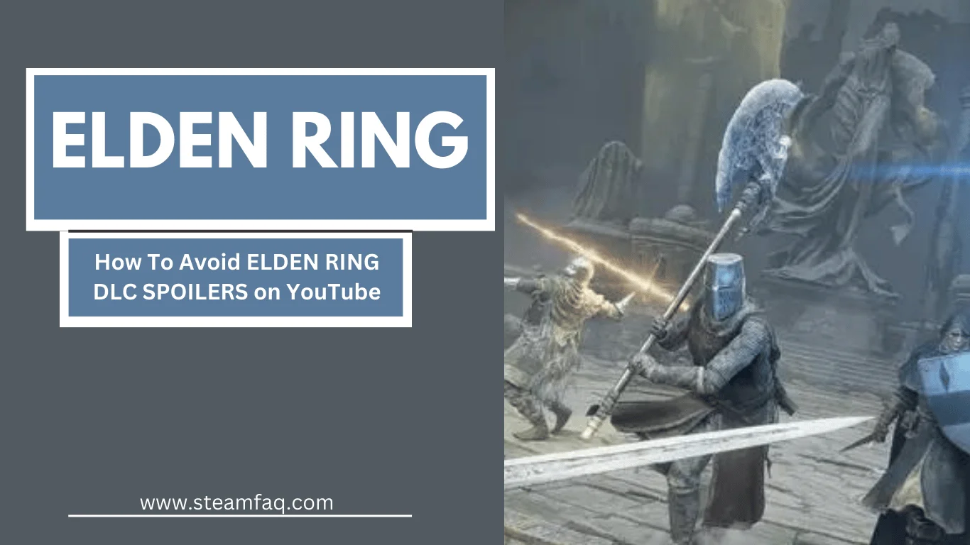 How To Avoid ELDEN RING DLC SPOILERS on YouTube