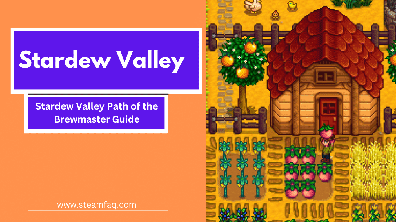 Stardew Valley Path of the Brewmaster Guide