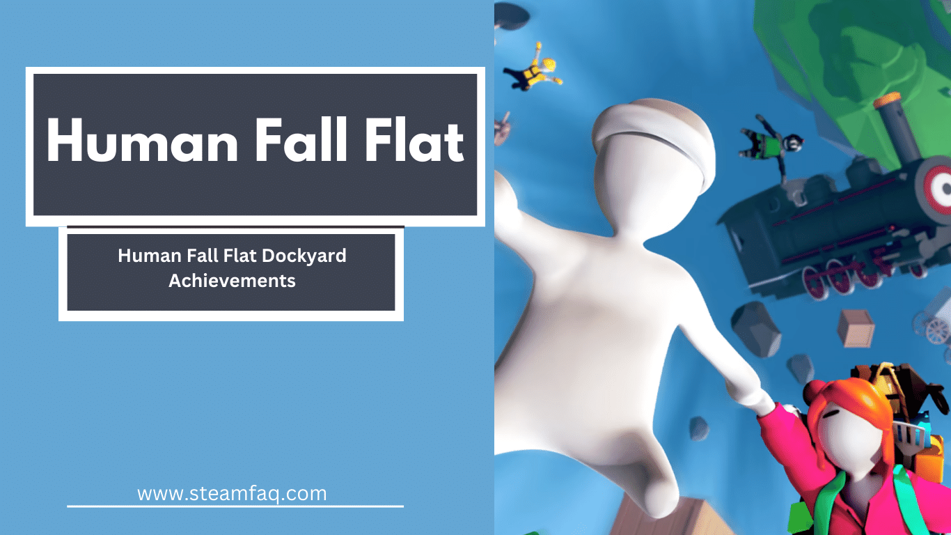 Human Fall Flat Dockyard Achievements