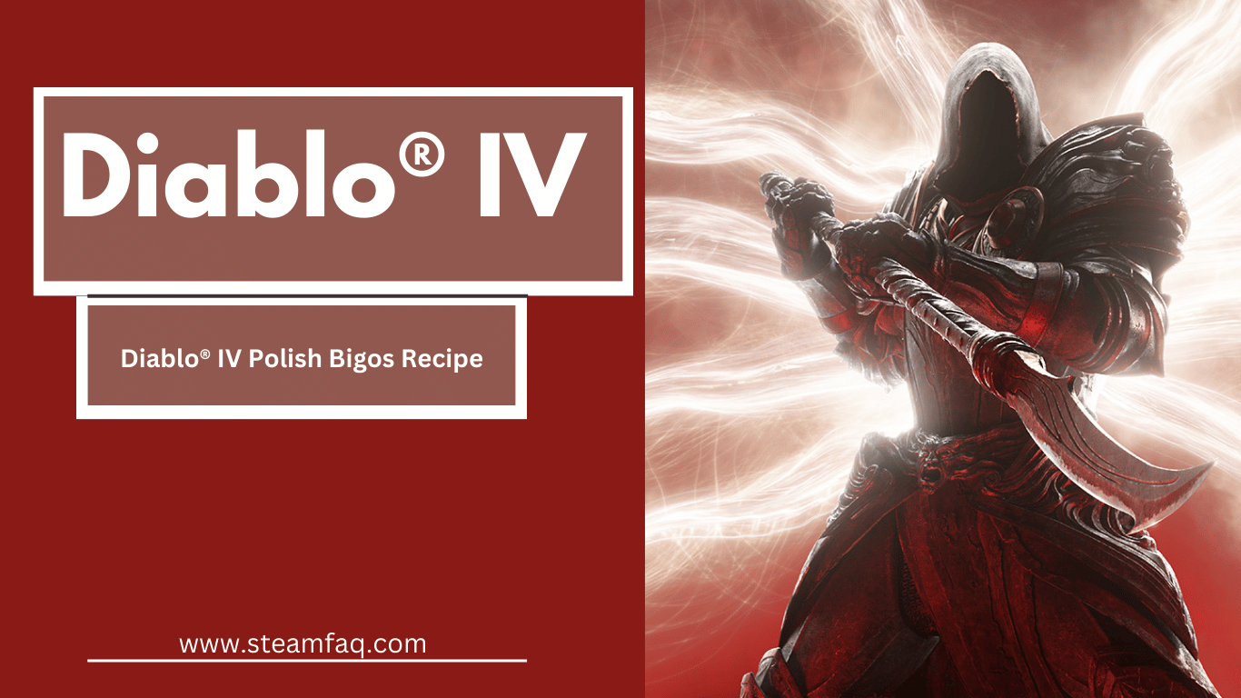 Diablo® IV Polish Bigos Recipe