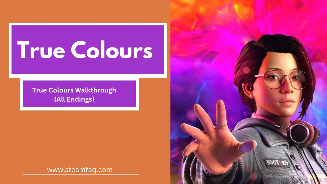 True Colours Walkthrough (All Endings)