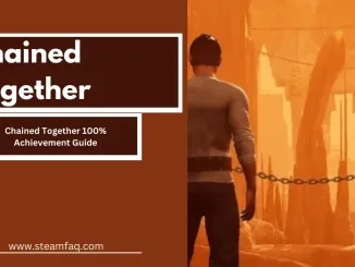 Chained Together 100% Achievement Guide