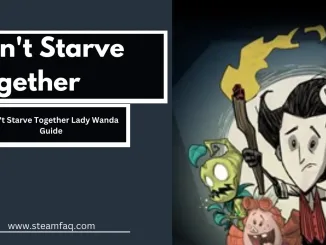 Don't Starve Together Lady Wanda Guide