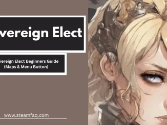 Sovereign Elect Beginners Guide (Maps & Menu Button)