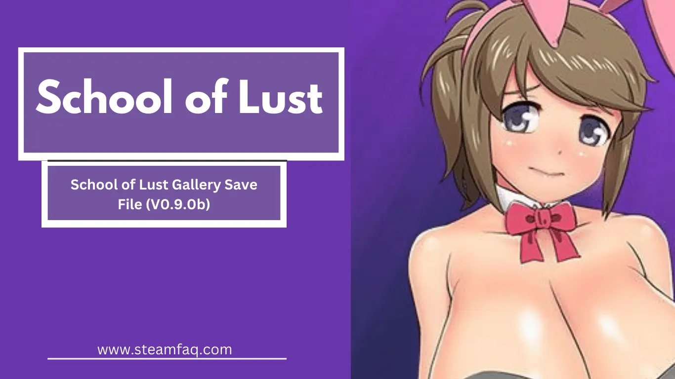 School of Lust Gallery Save File (V0.9.0b)