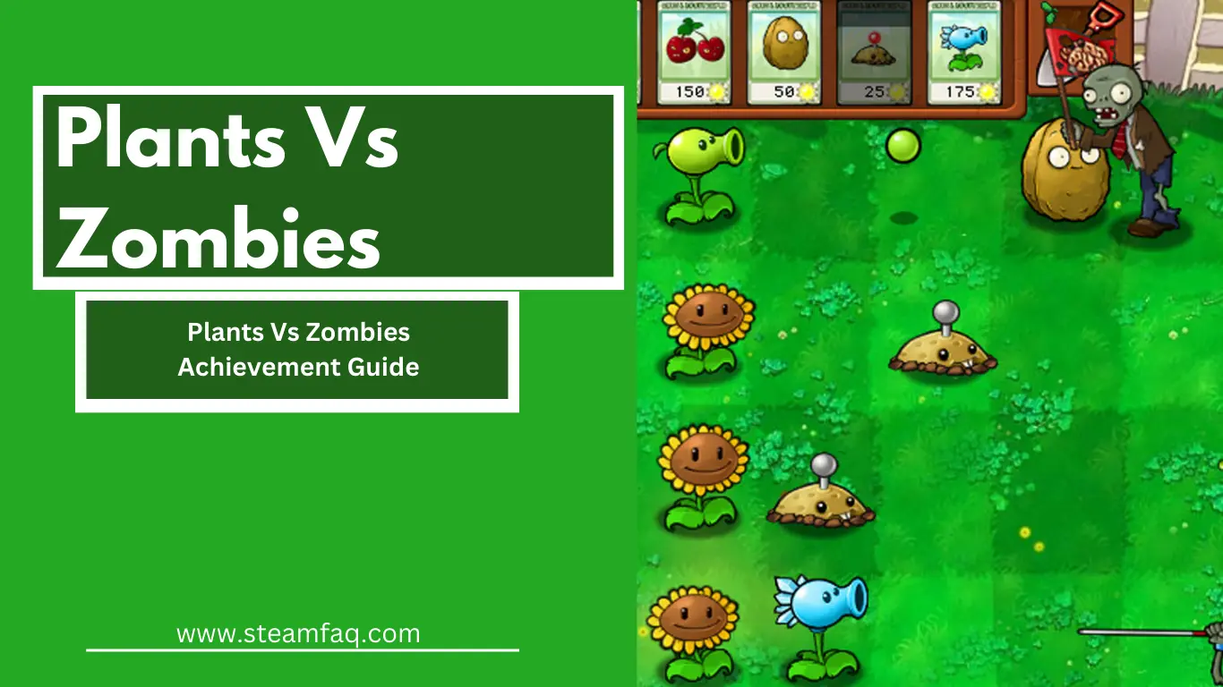 Plants Vs Zombies Achievement Guide