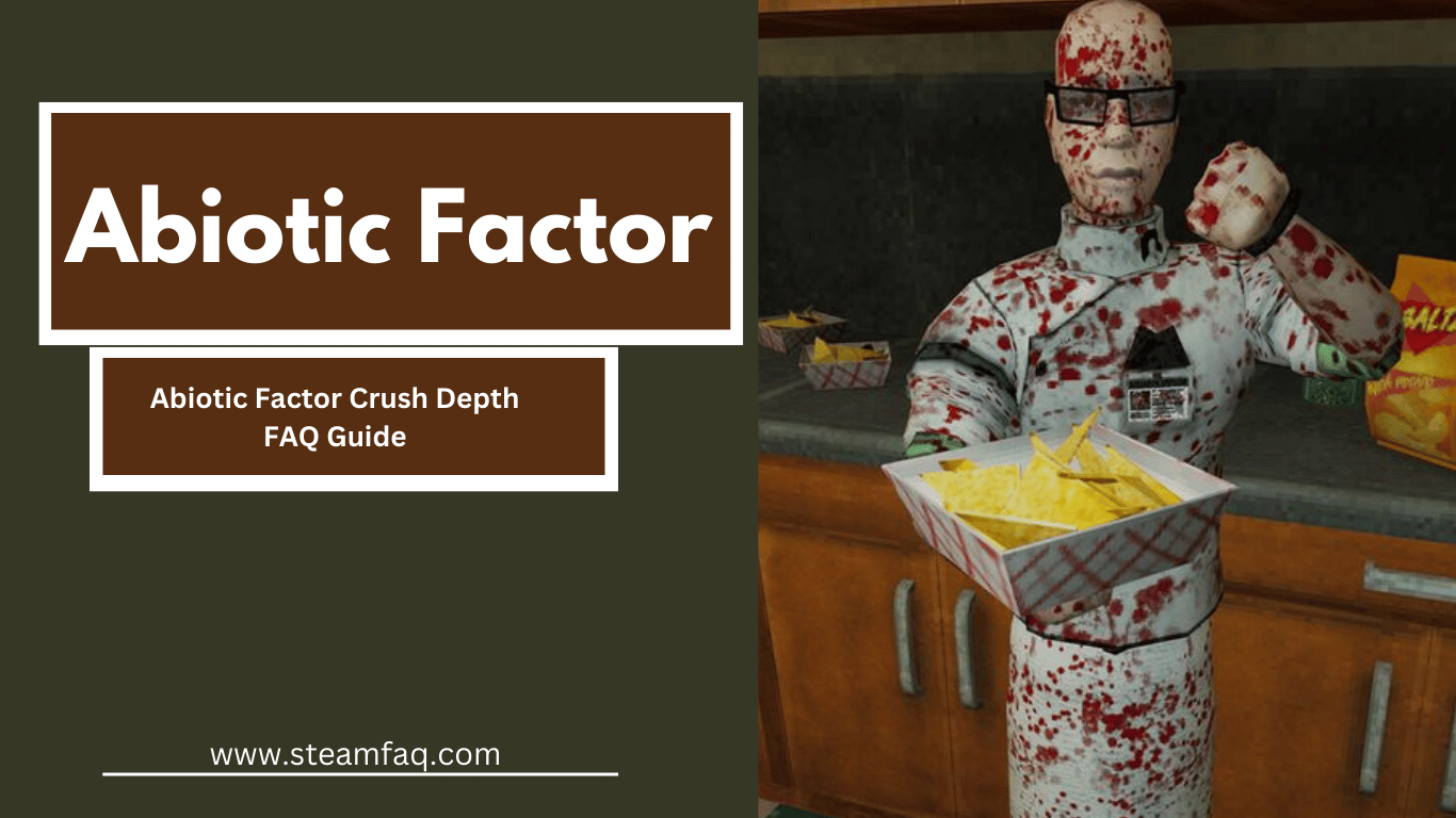 Abiotic Factor Crush Depth FAQ Guide