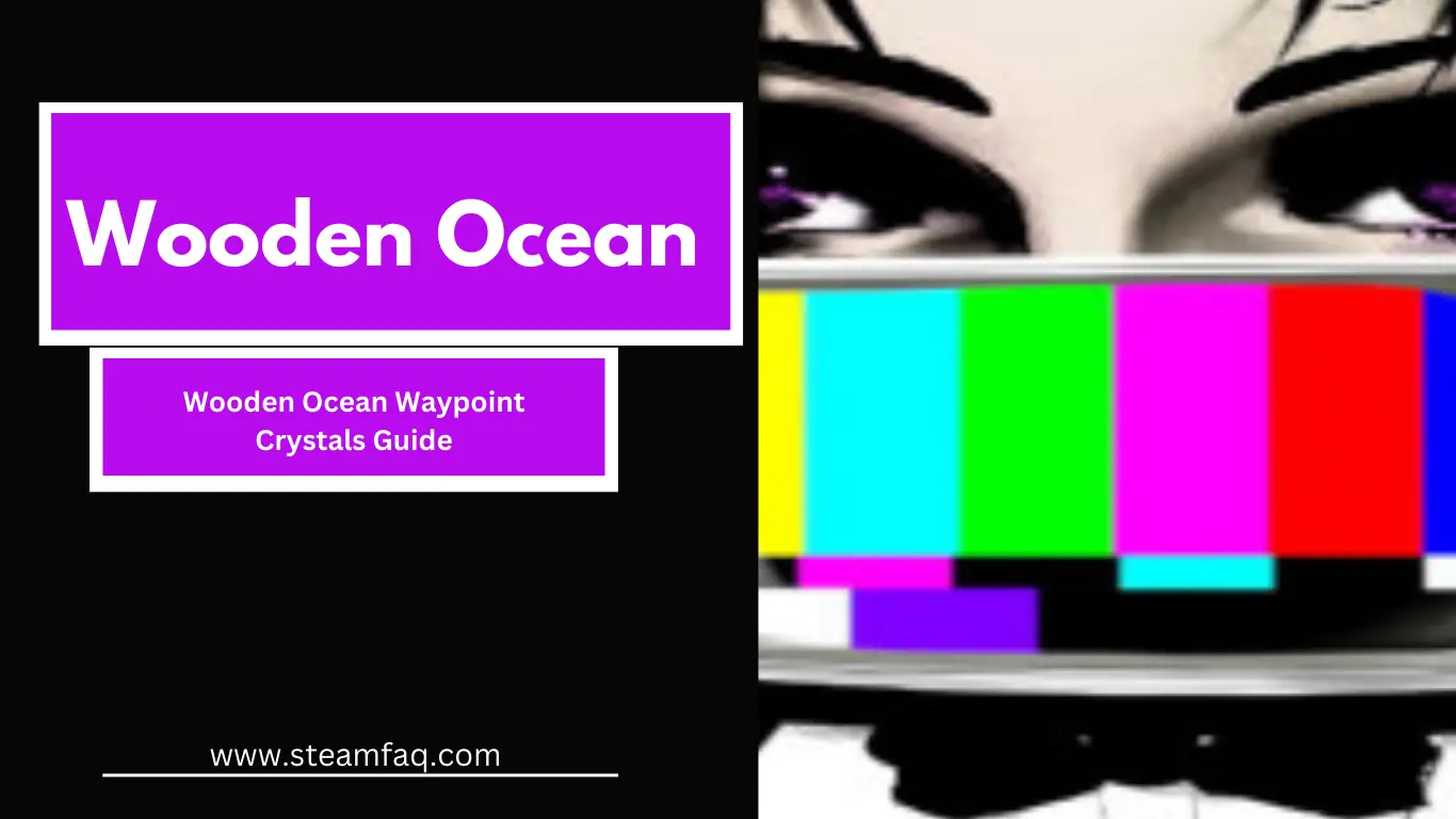 Wooden Ocean Waypoint Crystals Guide