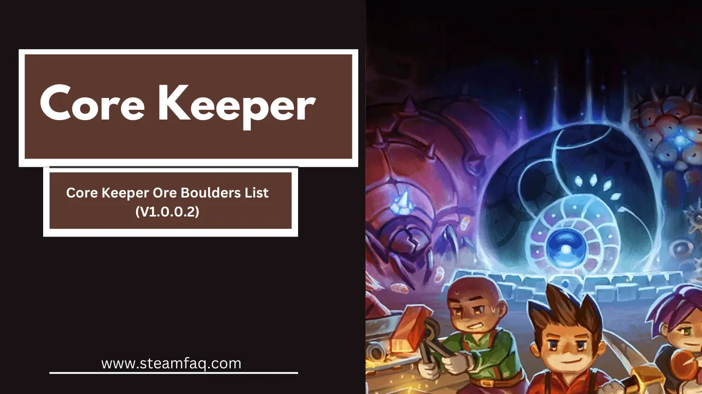 Core Keeper Ore Boulders List (V1.0.0.2)